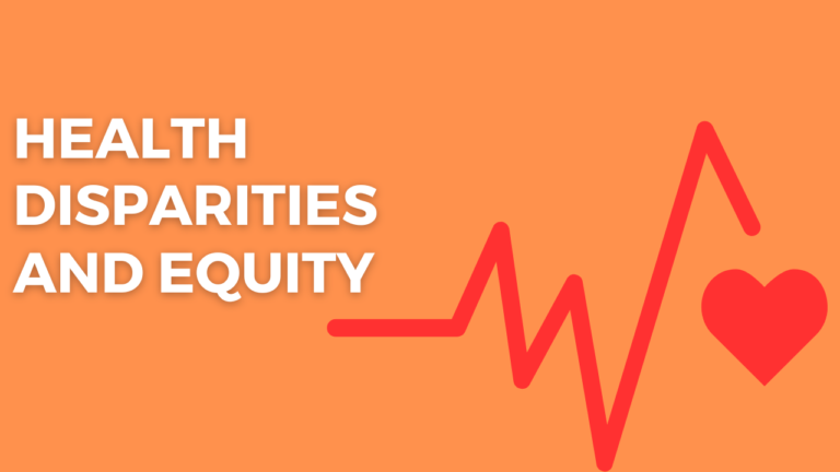 Health Disparities and Equity