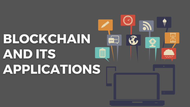 Blockchain and its Applications