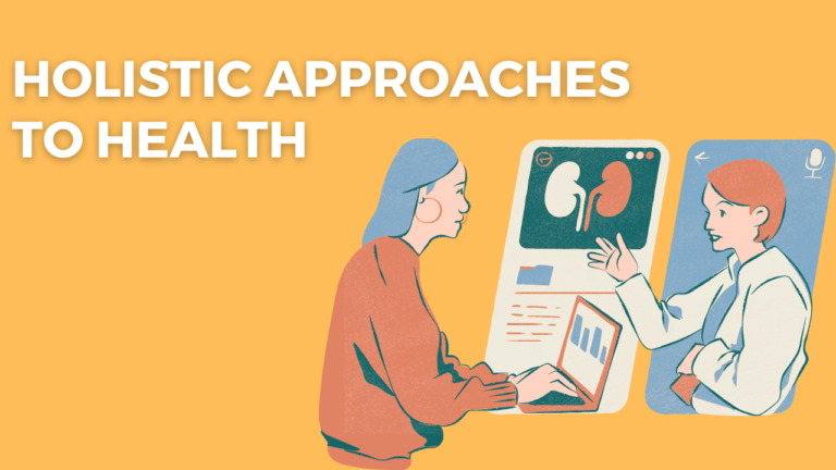 Holistic Approaches to Health